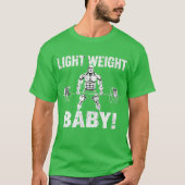 Light Weight Baby (Ronnie Coleman) Tシャツ (正面)