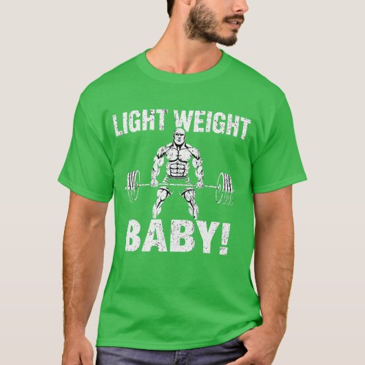 Light Weight Baby (Ronnie Coleman) Tシャツ (正面)
