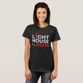 Lighthouse Seaside Nautical I just love lighthouse Tシャツ (正面フル)