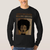 Lightly Melanated HBCU Educated Historical Black C Tシャツ (正面)