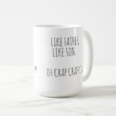 Like父のような息子OhCappおもしろい引用文コーヒーマグ コーヒーマグカップ (正面右)