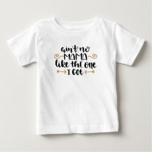 Like 1ママは私が幼児のワイシャツを得たありません ベビーTシャツ