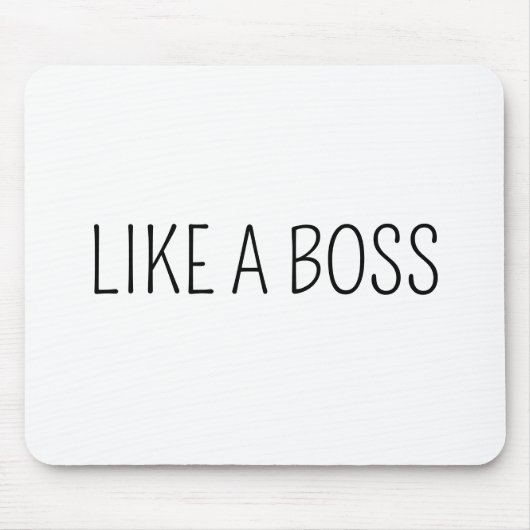 Like A Boss | 面白い上司の仕事のユーモア マウスパッド (正面)