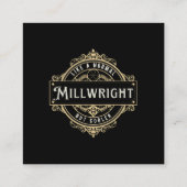 like a normal Millwright but cooler  スクエア名刺 (裏面)