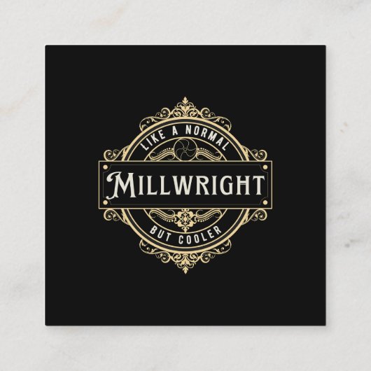 like a normal Millwright but cooler  スクエア名刺 (裏面)