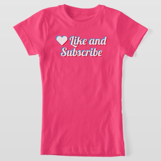 Like And Subscribe Tシャツ (レイダウン)