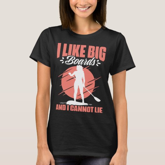Like Big Boards  SUP Girl Boarding Paddling Stand  Tシャツ (正面)