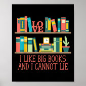 Like Big Books And I Cannot Lie Funny Bookworm Hum ポスター (正面)