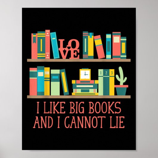 Like Big Books And I Cannot Lie Funny Bookworm Hum ポスター (正面)