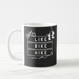 Like Bike Hike Berge Wandern コーヒーマグカップ