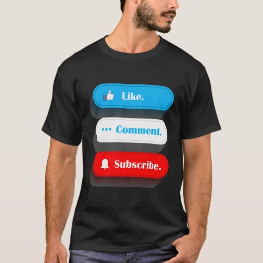 Like Comment Subscribe Vlogger Social Media Blogge Tシャツ (正面)