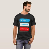 Like Comment Subscribe Vlogger Social Media Blogge Tシャツ (正面フル)