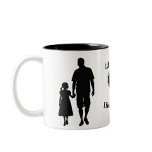 Like Father Like Daughter Silhouette 11oz