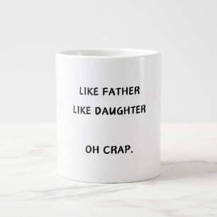 Like Father Like duter/son Coffee Mug ジャンボコーヒーマグカップ