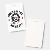 Like Harris Man White Dudes For Harris バッジ (正面＆裏面)