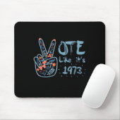 Like It's 1973 Pro Choice Womens Rights マウスパッド (マウス)