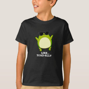 Like Toad-ally Toad おもしろい Pun Dark BG Tシャツ
