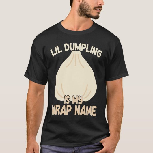Lil餃子アジア中国のの薄暗い合計のジョーク食べ物 Tシャツ (正面)