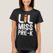 Lil Miss Pre K Cute Pre Kindergarten School Tシャツ (正面)