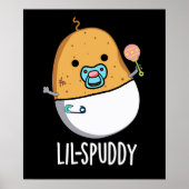 Lil-spuddy Funny Potato Pun Dark BG ポスター (正面)