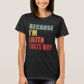 Lilith I m Everyone is Talking About Lilith Tシャツ (正面)