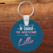Lillieもちろん私は素晴らしLillieの名前 キーホルダー (正面)