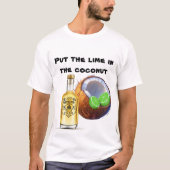 Lime in the Coconut T-Shirt Tシャツ (正面)