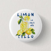 Limoncello La Dolce Vita Souvenir Italy Lover 缶バッジ (正面)