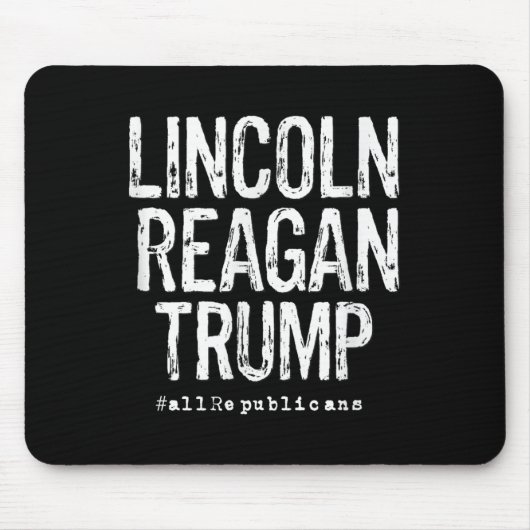 Lincoln, Reagan, Trump – 大統領お気に入りの会 マウスパッド (正面)