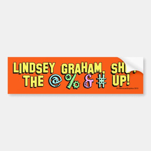 Lindsey Grahamは@%&#を閉じる! バンパーステッカー (正面)