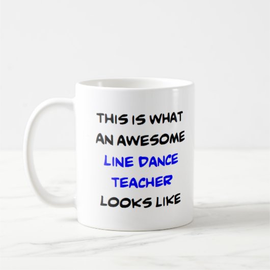 line dance teacher, awesome コーヒーマグカップ (左)