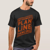 Line Dance Western Dancer Line Dancing Western Dan Tシャツ (正面)