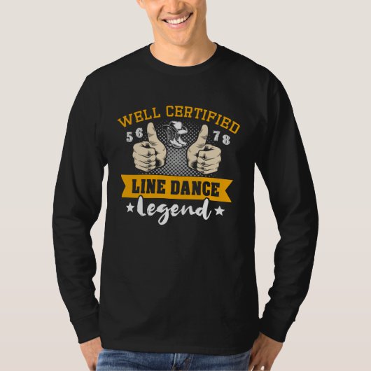 Line Dancing Legend Line Dancer Line Dance Tシャツ (正面)