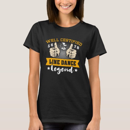 Line Dancing Legend Line Dancer Line Dance Tシャツ (正面)