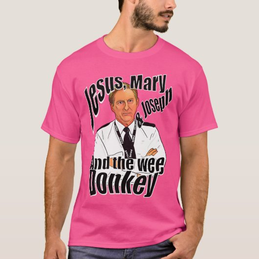 Line Of Duty - Jesus Mary Joseph And The Wee Donk Tシャツ (正面)