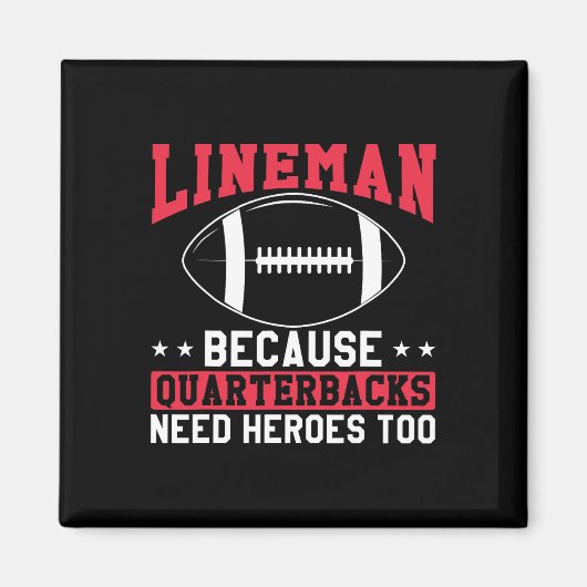 Linemanの対戦相手にもヒーローが必要おもしろい マグネット (正面)