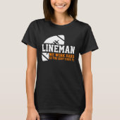 Lineman  Lineman Work Hard American Football Equip Tシャツ (正面)