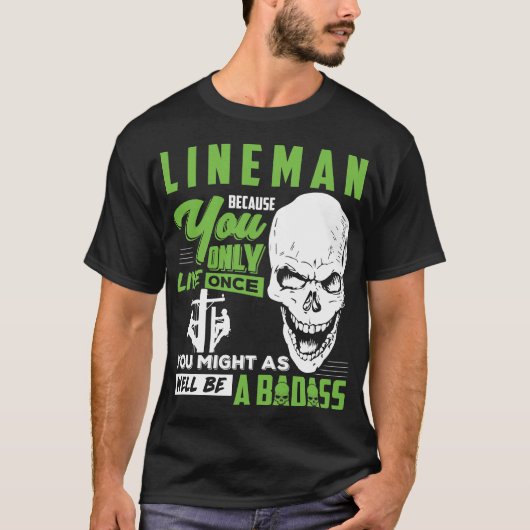 Lineman TシャツLineman Well Badass Tee Gift Tシャツ (正面)