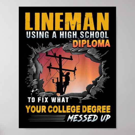 Lineman Using A High School Diploma To Fix (on Bac ポスター (正面)