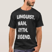 Linguist Man Myth Legend Tシャツ (正面)