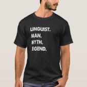 Linguist Man Myth Legend Tシャツ (正面)