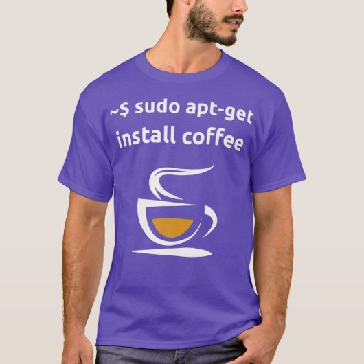 Linu Sudo AptGet Install Coffee Sysadminギーク Tシャツ (正面)