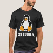 LinuxはSudo Itのみ Tシャツ (正面)