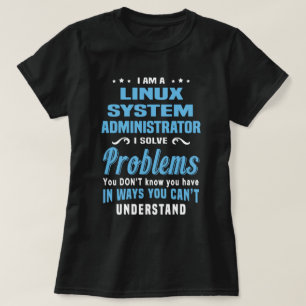 Linuxシステム管理者 Tシャツ