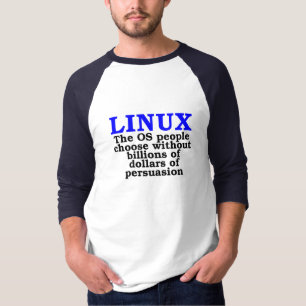 Linux。 OSの人々は…選びます Tシャツ
