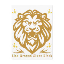 Lion Around Since Birth : Funny Lazy Lion Design