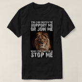Lion  Dont Stop Me  Tシャツ (デザイン正面)