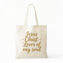 Lion of Judah & Lover of My Soul Tote Bag 