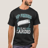 Lip Pursing Is My Cardio Harmonica Player Tシャツ (正面)
