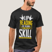 Lip's 読 Like Hearing Sign Language Fairer Awaren Tシャツ (正面)